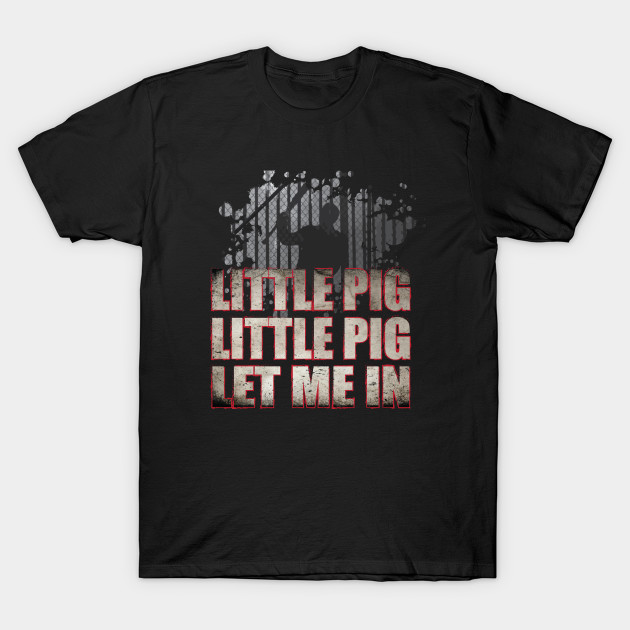 Little Pig Little Pig Let Me In Negan T-Shirt - Little Pig - T ...